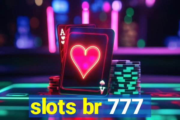 slots br 777